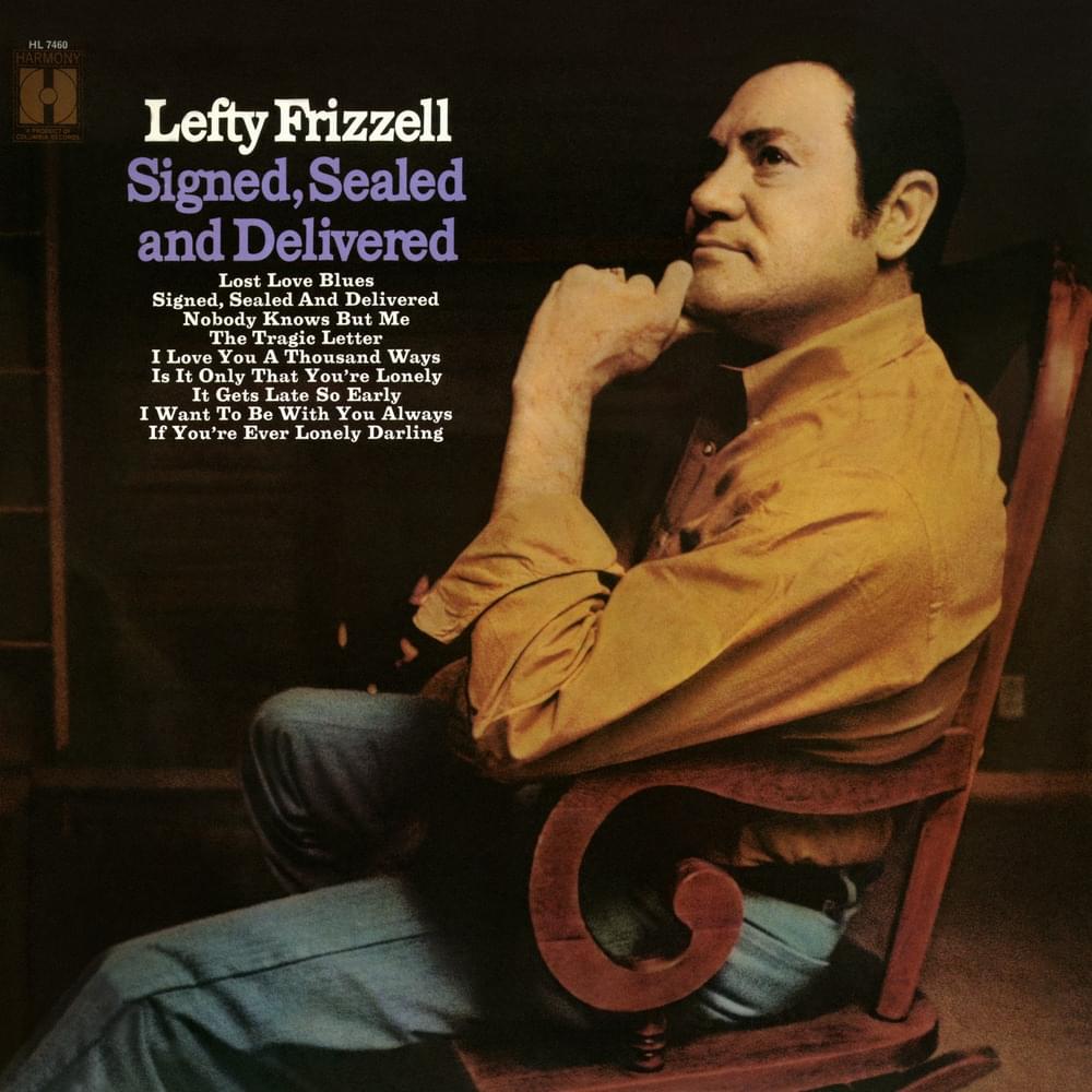 Album cover art for "It Gets Late So Early" by Lefty Frizzell