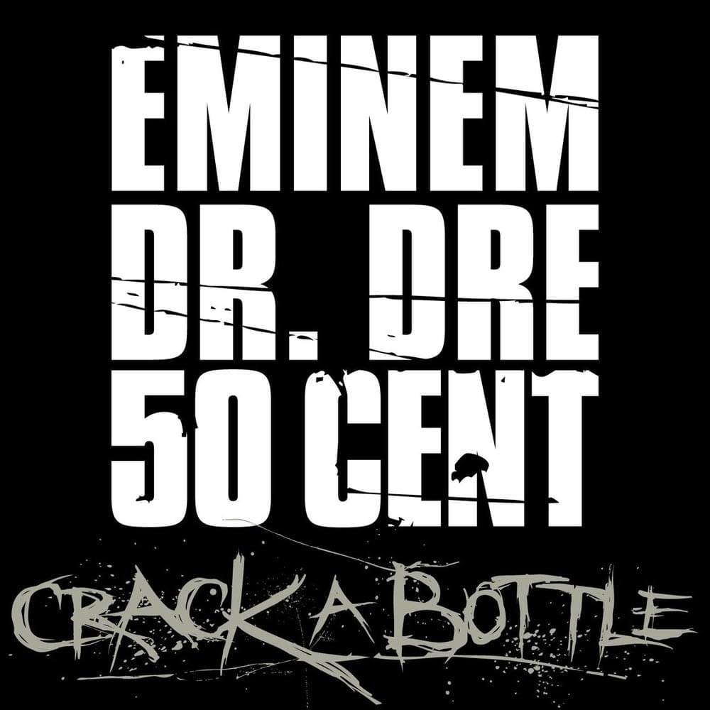 Album cover art for "Crack a Bottle" by Eminem