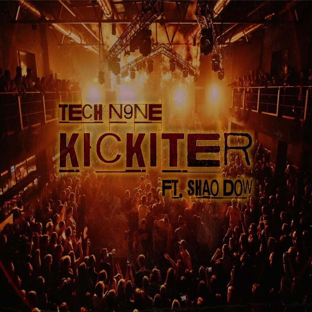 Album cover art for "Kickiter" by Tech N9ne & Shao Dow