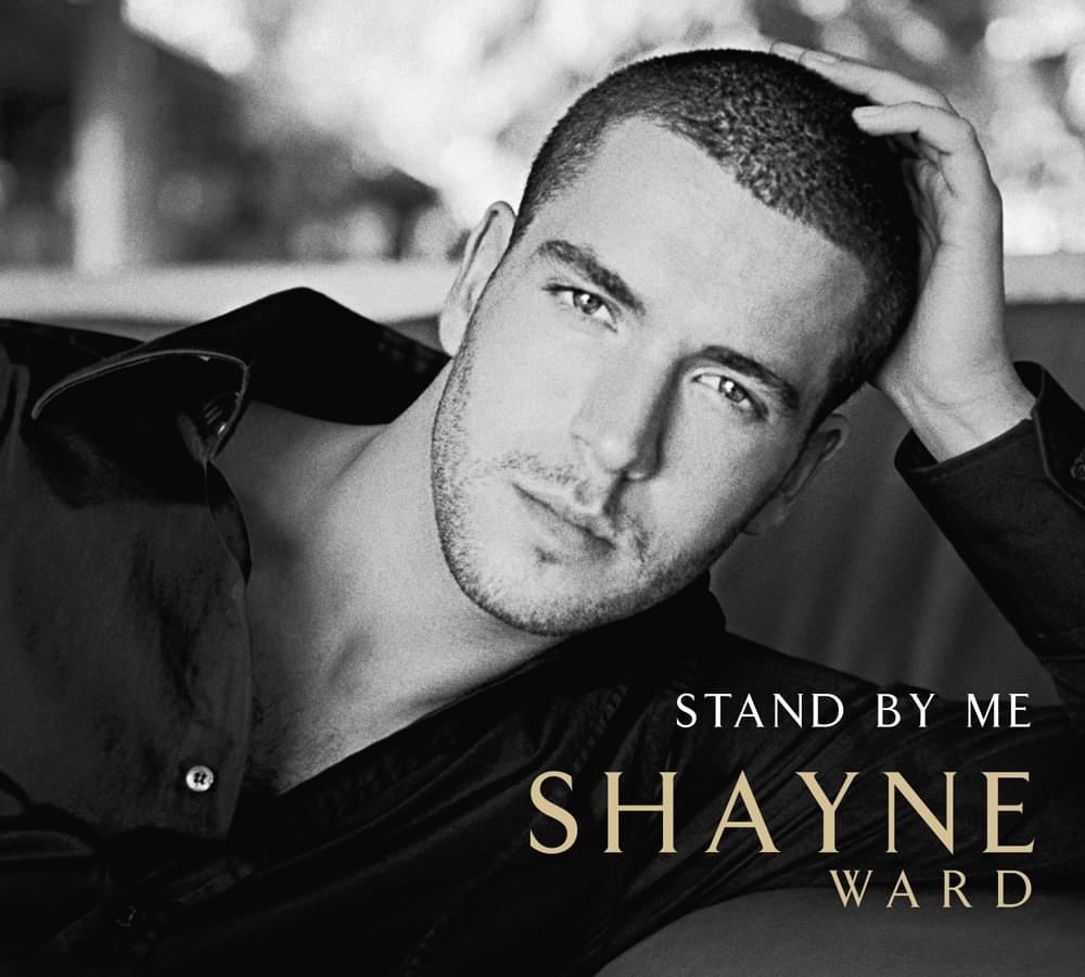 Album cover art for "Stand By Me" by Shayne Ward