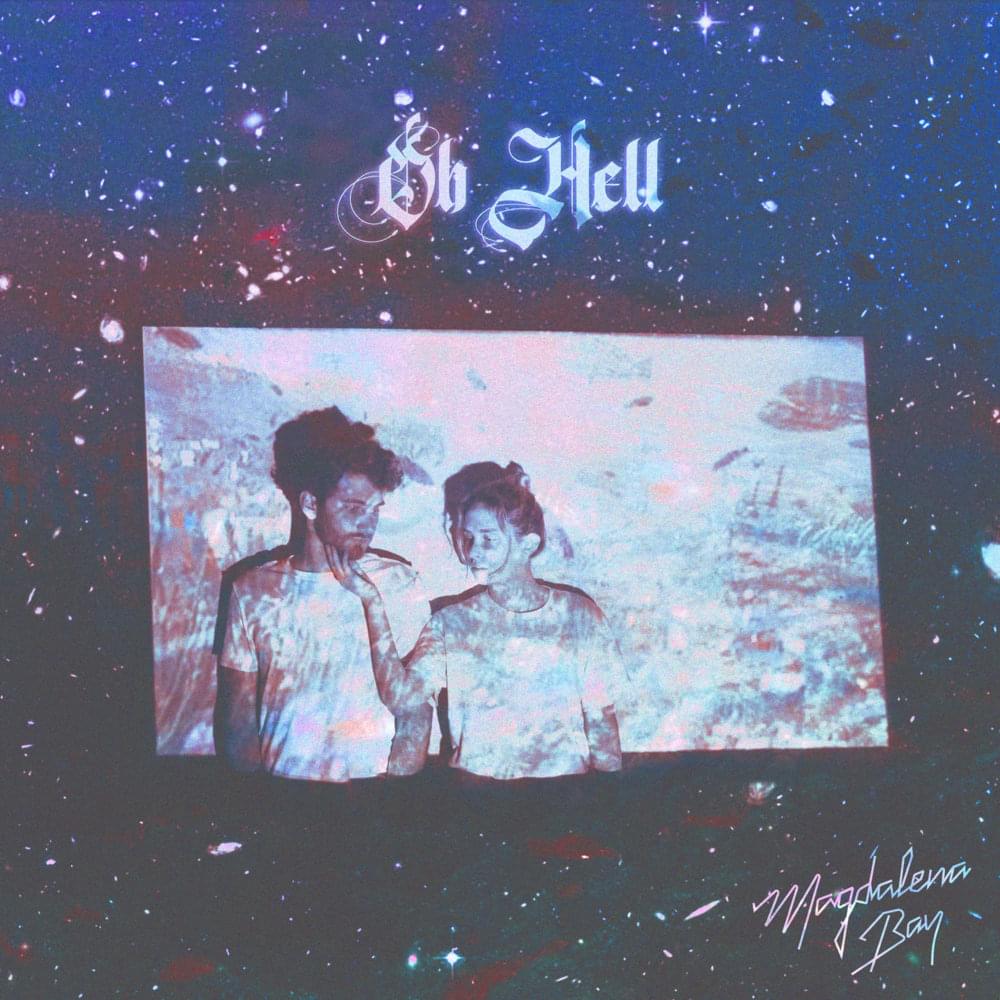 Album cover art for "Oh Hell" by Magdalena Bay