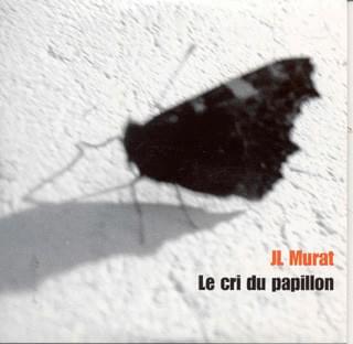 Album cover art for "Le cri du papillon" by Jean-Louis Murat