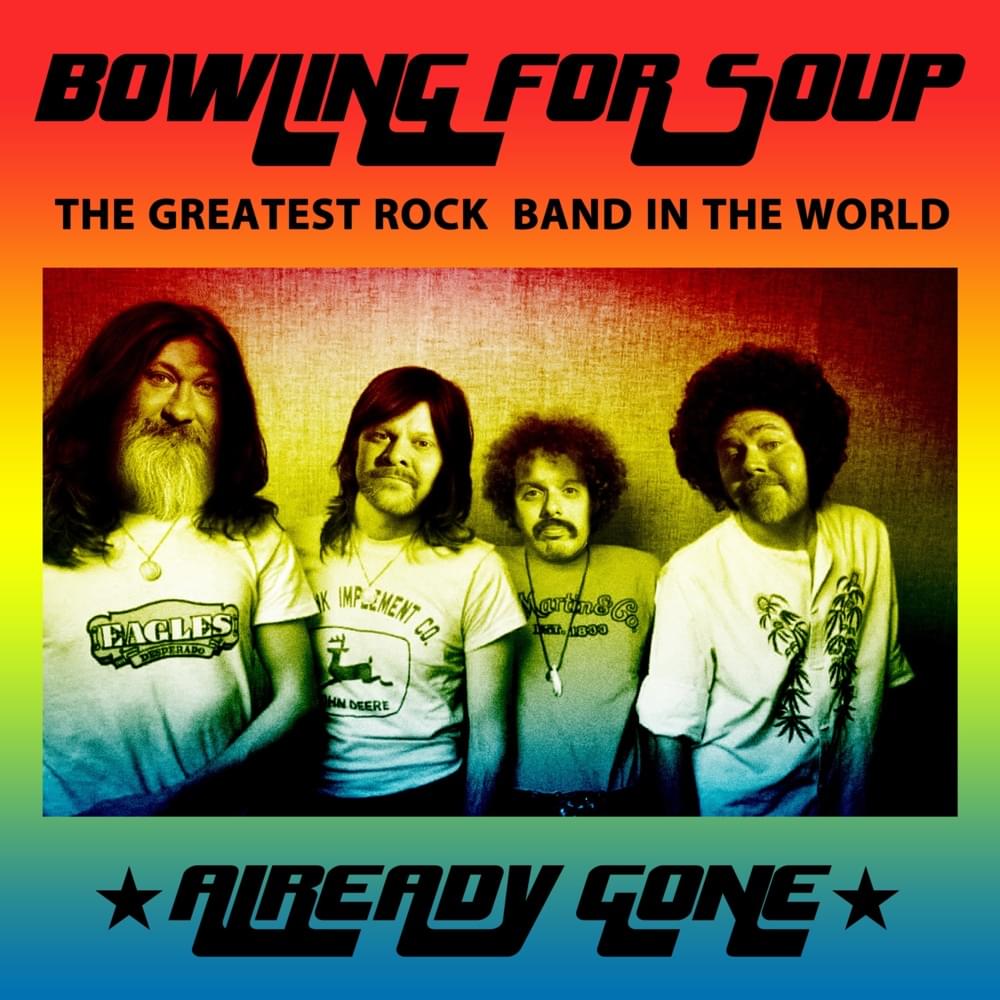 Album cover art for "Already Gone" by Bowling for Soup