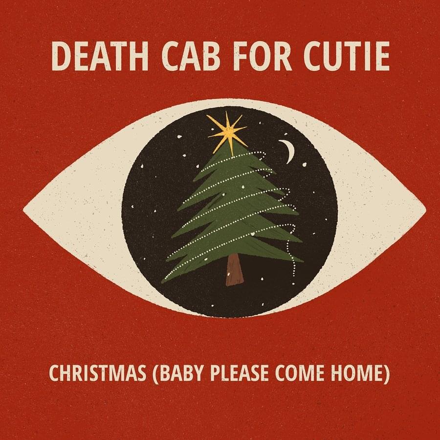 Album cover art for "Christmas (Baby Please Come Home)" by Death Cab for Cutie