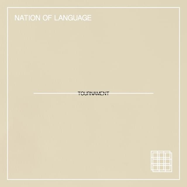 Album cover art for "Tournament" by Nation of Language