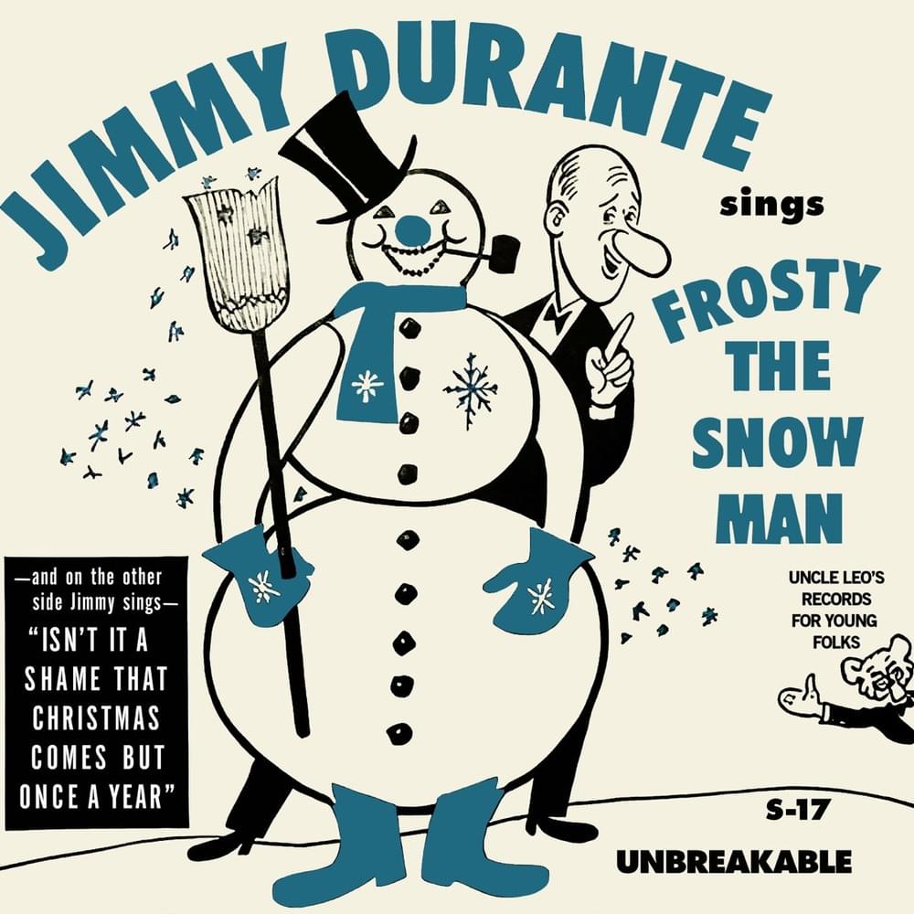 Frosty the Snowman by Jimmy Durante