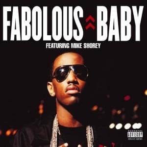Album cover art for "Baby" by Fabolous & Mike Shorey