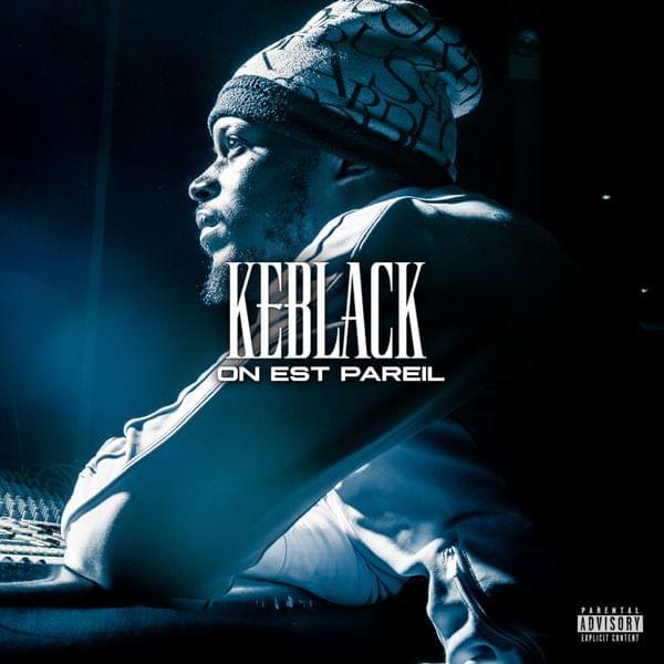 Album cover art for "On est pareil" by KeBlack
