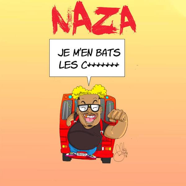 Album cover art for "Je m’en bats les c******" by Naza