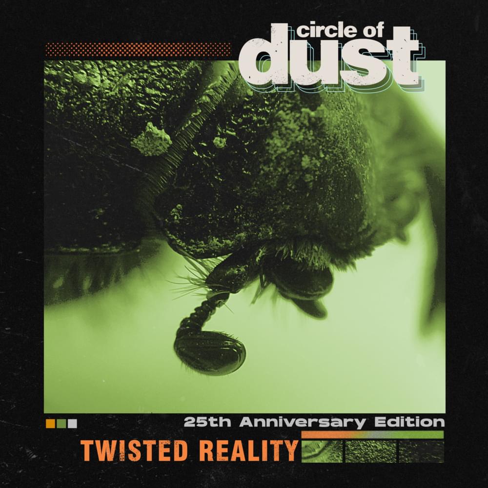 Album cover art for "Twisted Reality" by Circle of Dust
