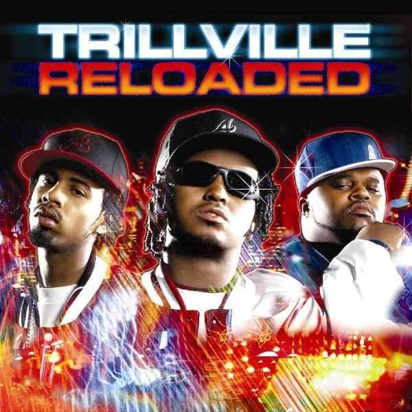 Cover image for Trillville: Reloaded