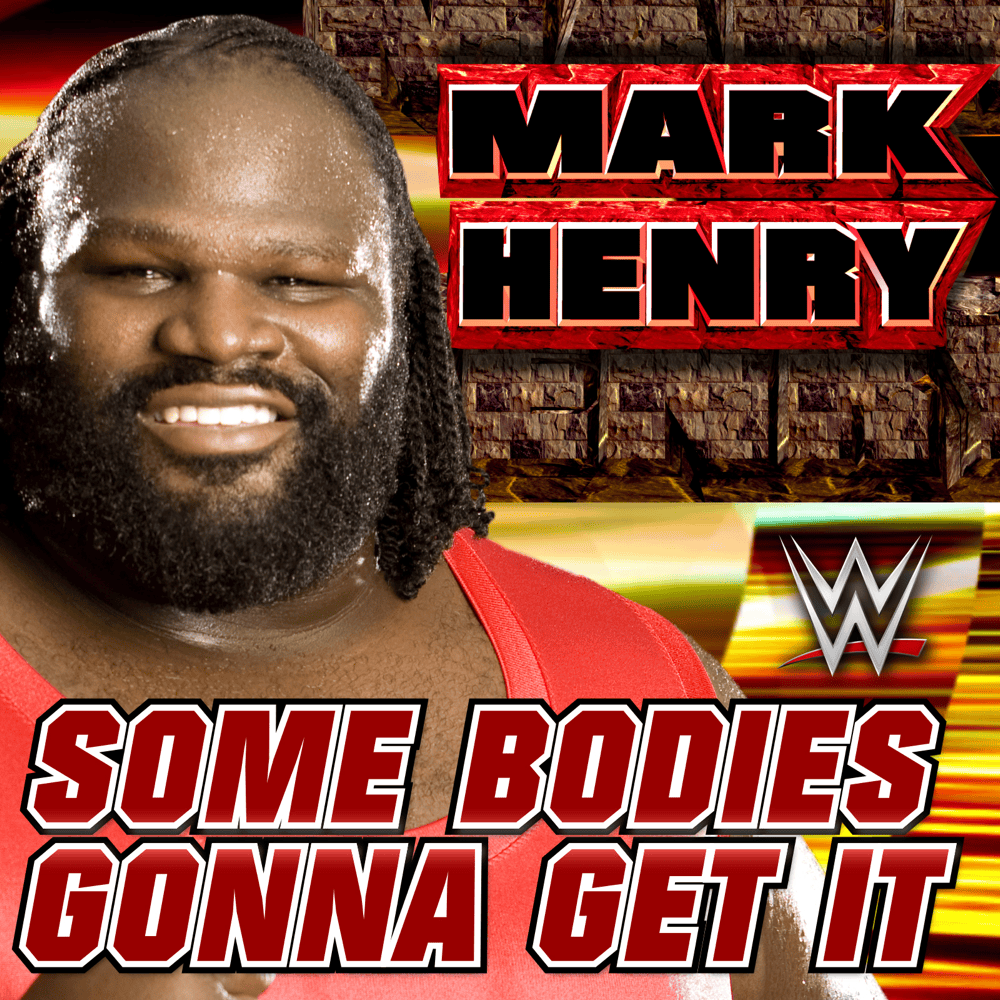Album cover art for "Some Bodies Gonna Get It (Mark Henry)" by Three 6 Mafia