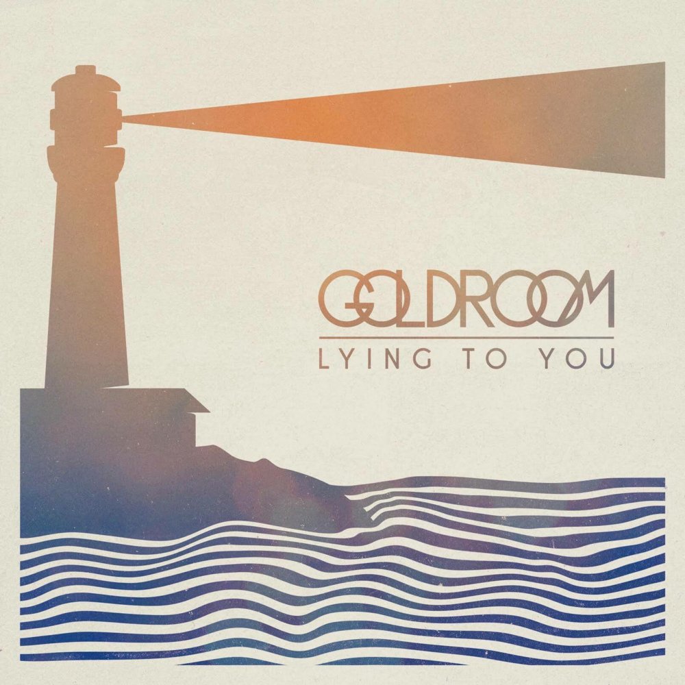 Lying to You by Goldroom