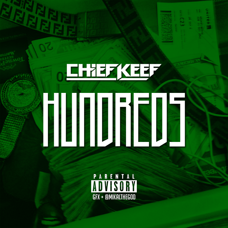 Album cover art for "Hundreds" by Chief Keef