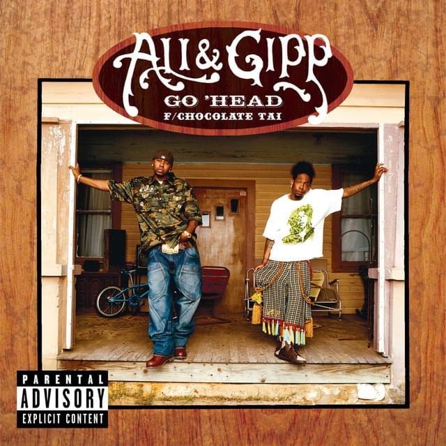Go ’Head by Ali & Gipp