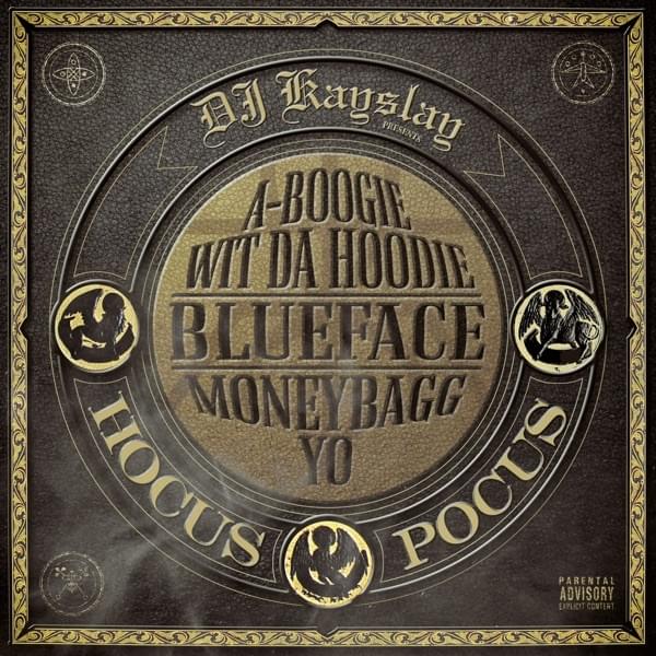 Album cover art for "Hocus Pocus" by DJ Kay Slay & A Boogie wit da Hoodie & Moneybagg Yo
