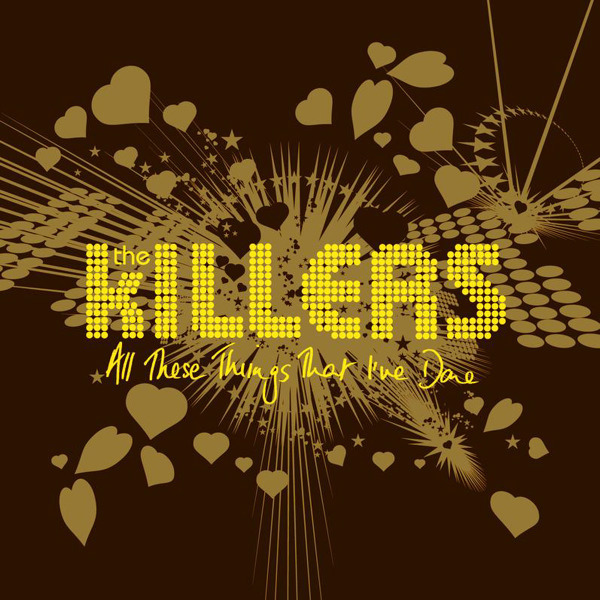 Album cover art for "All These Things That I’ve Done" by The Killers