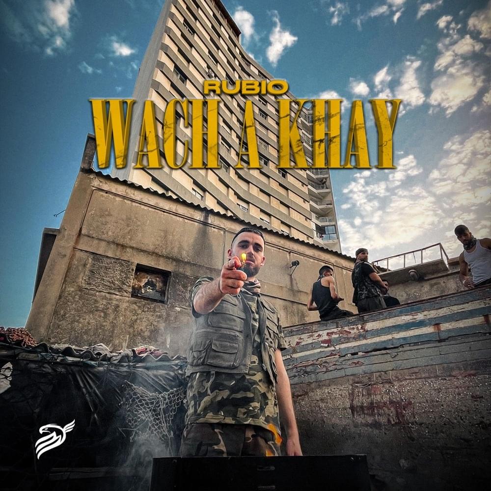 WACH A KHAY by Rubio (MAR)