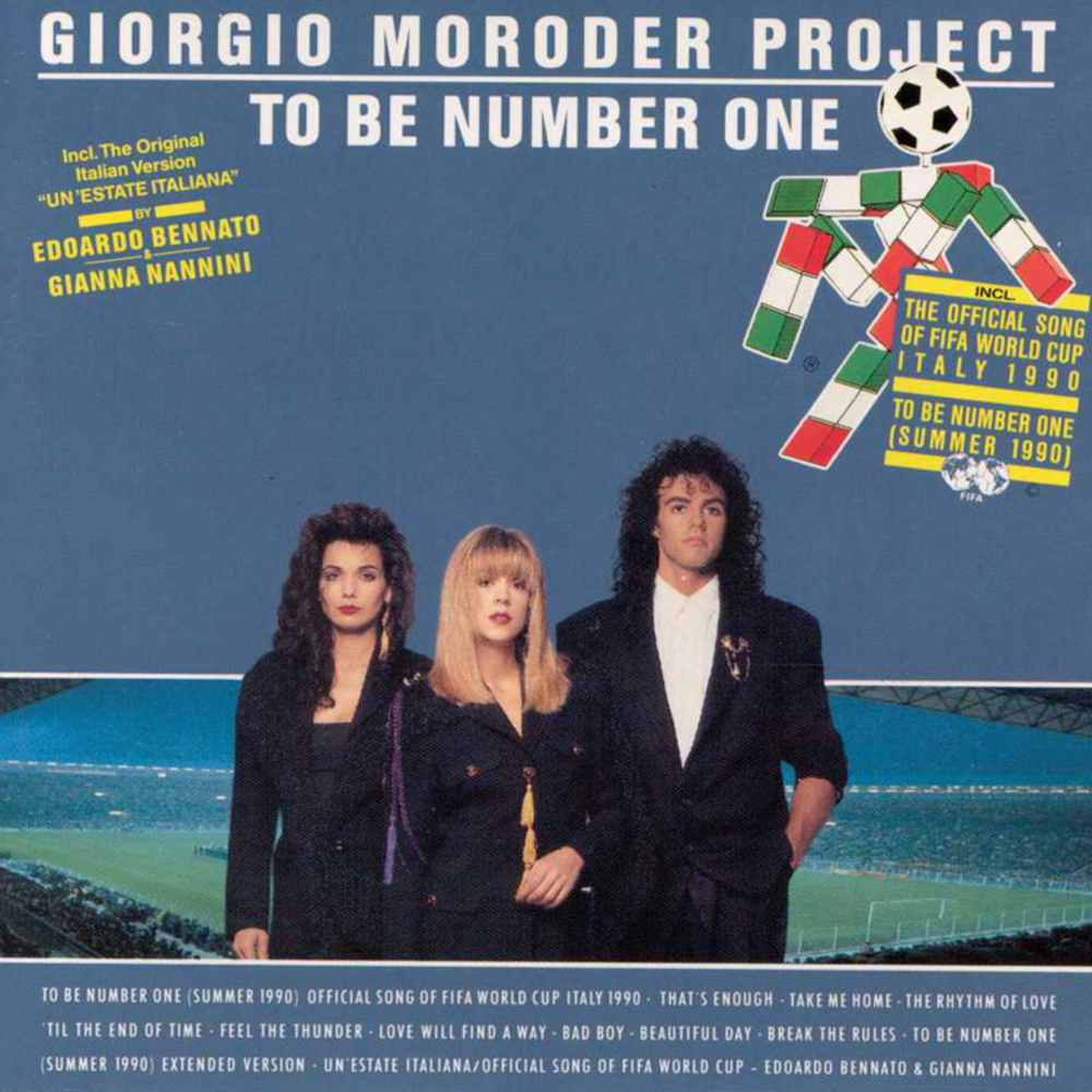 To Be Number One by Giorgio Moroder