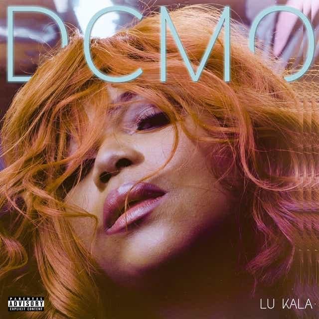 DCMO (Don’t Count Me Out) by LU KALA