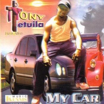 Album cover art for "My Car" by Tony Tetuila & Pastor Goody Goody