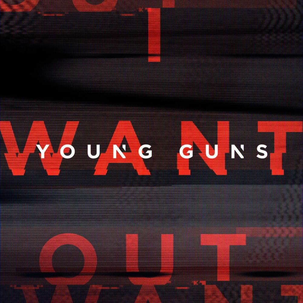 Album cover art for "I Want Out" by Young Guns (UK)