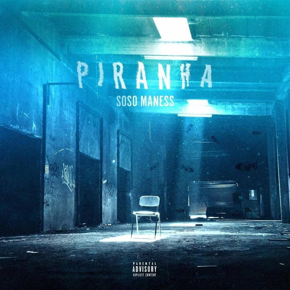 Album cover art for "Piranha" by Soso Maness