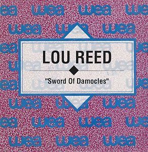 Album cover art for "Sword of Damocles (Externally)" by Lou Reed