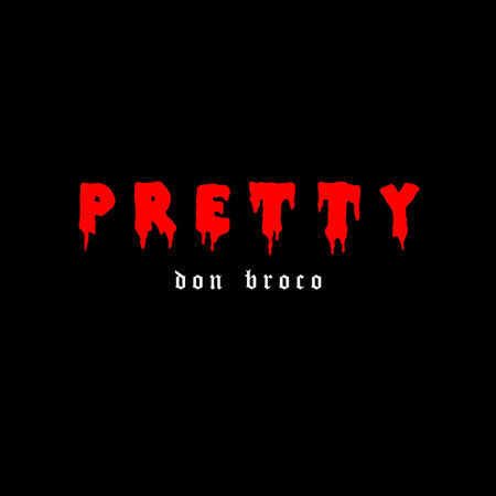 Pretty by Don Broco