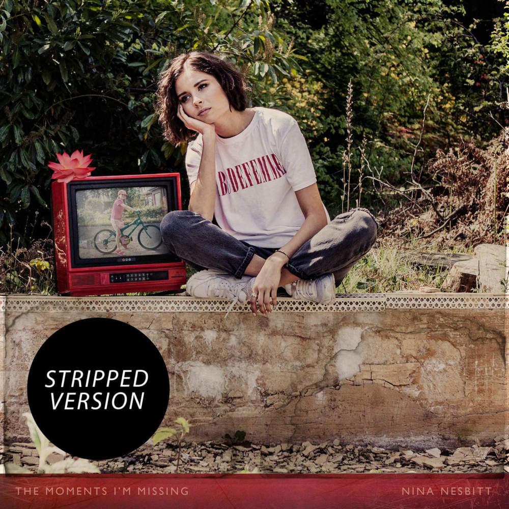 Album cover art for "The Moments I’m Missing (Stripped Version)" by Nina Nesbitt