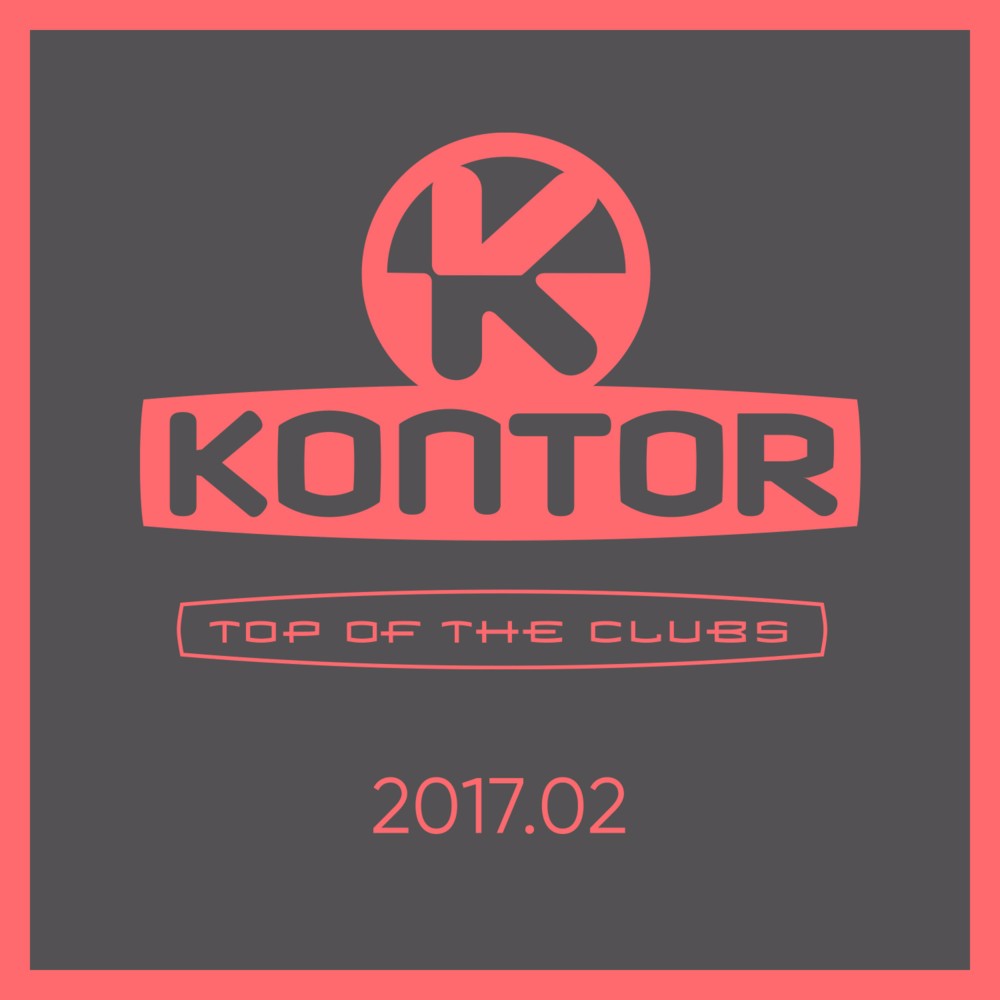 Cover image for Kontor Top of the Clubs 2017.02