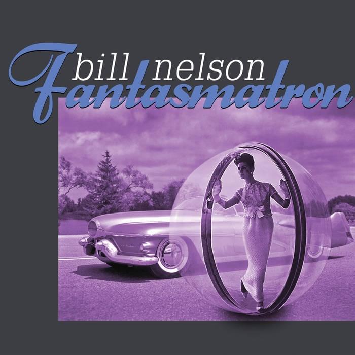 Album cover art for "Fantasmatron" by Bill Nelson