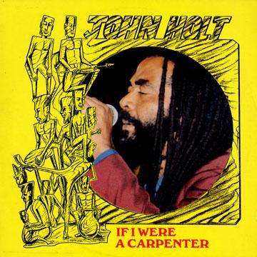 If I Were A Carpenter by John Holt