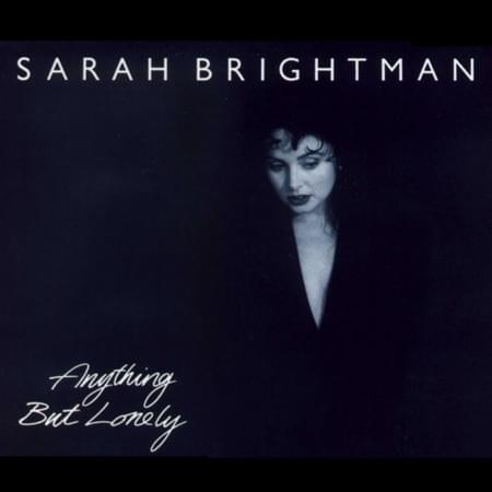 Album cover art for "Anything But Lonely" by Sarah Brightman