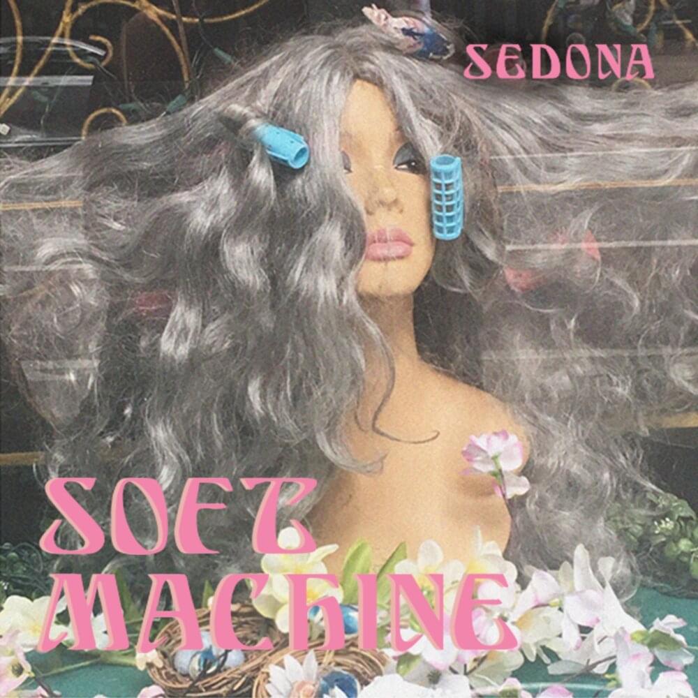 Soft Machine by Sedona