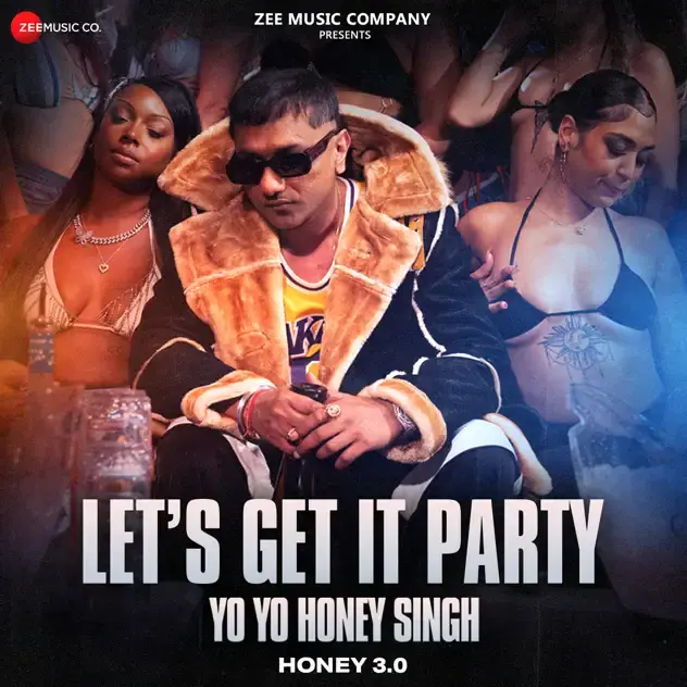 Album cover art for "Let’s Get It Party" by Yo Yo Honey Singh