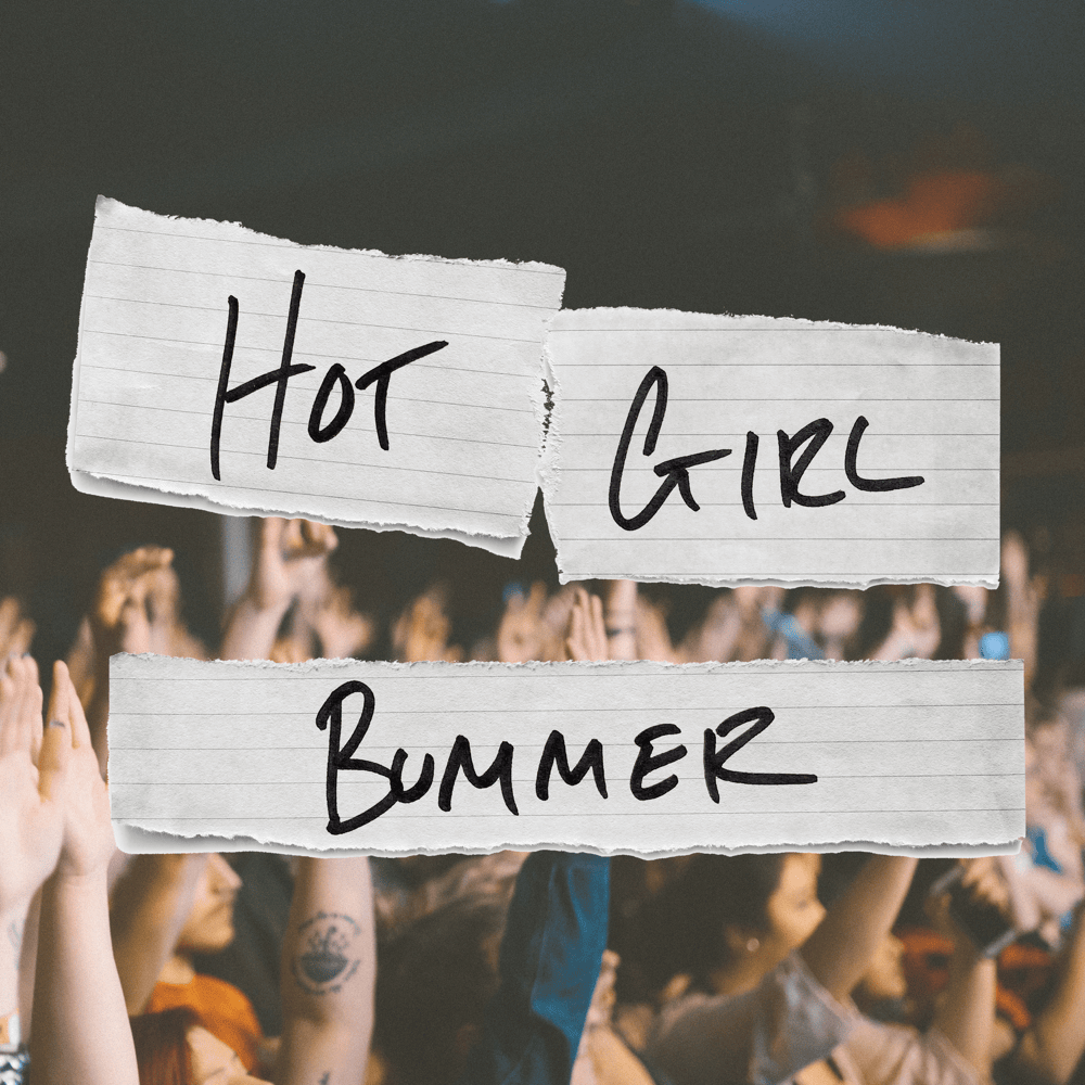 Album cover art for "Hot Girl Bummer" by Our Last Night