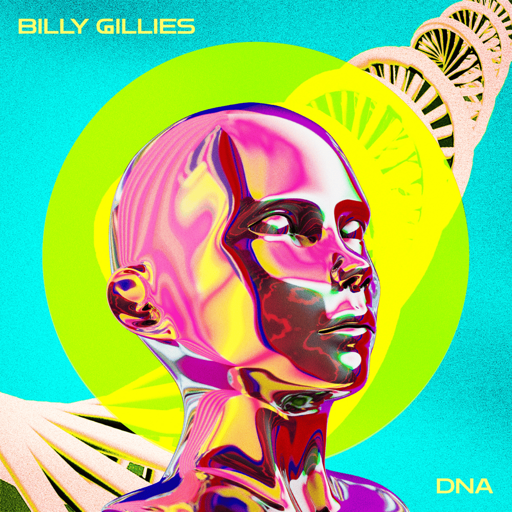 DNA (Loving You) by Billy Gillies
