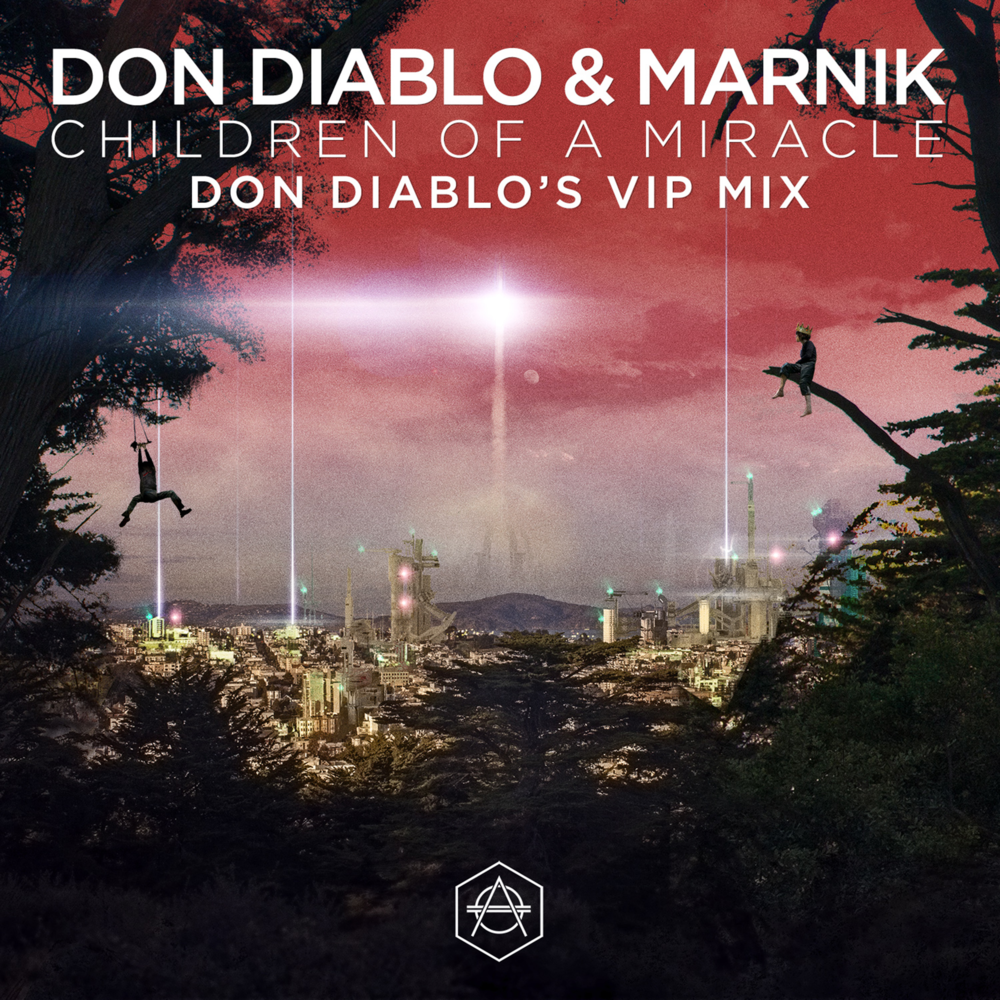 Album cover art for "Children Of A Miracle (Don Diablo’s VIP Mix)" by Don Diablo