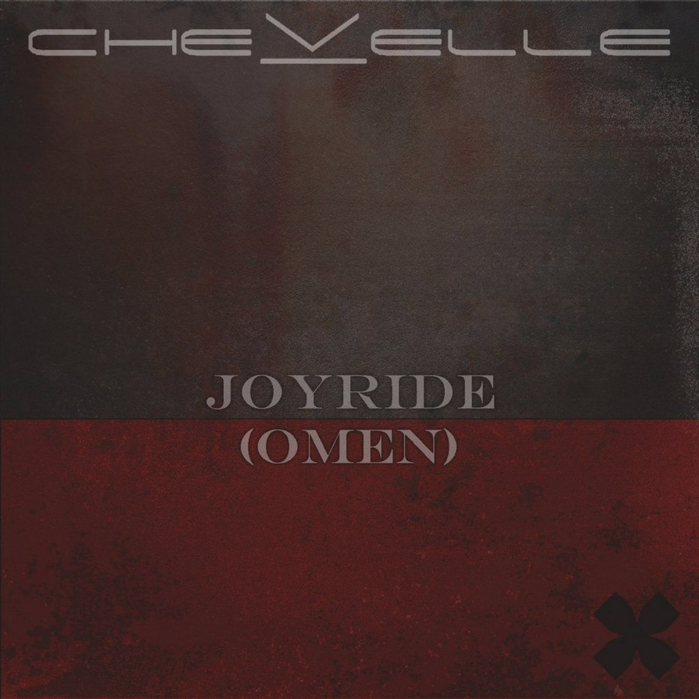 Album cover art for "Joyride (Omen)" by Chevelle