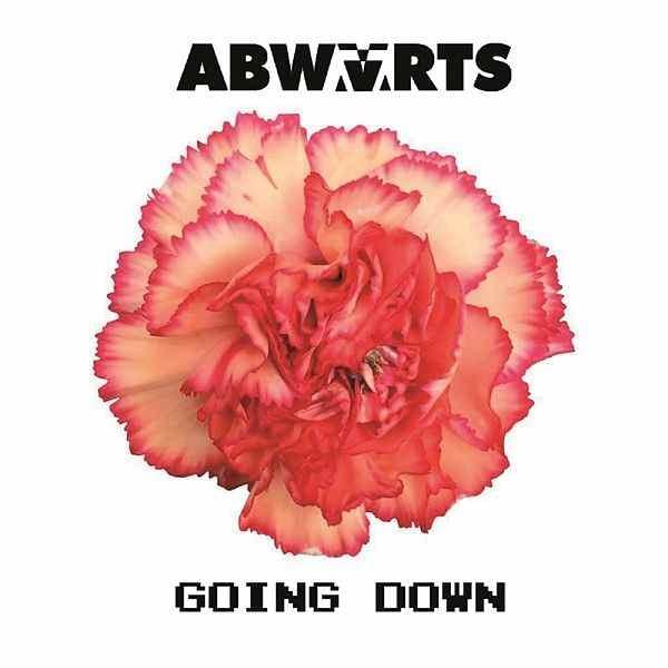 Album cover art for "Going down" by Abwärts