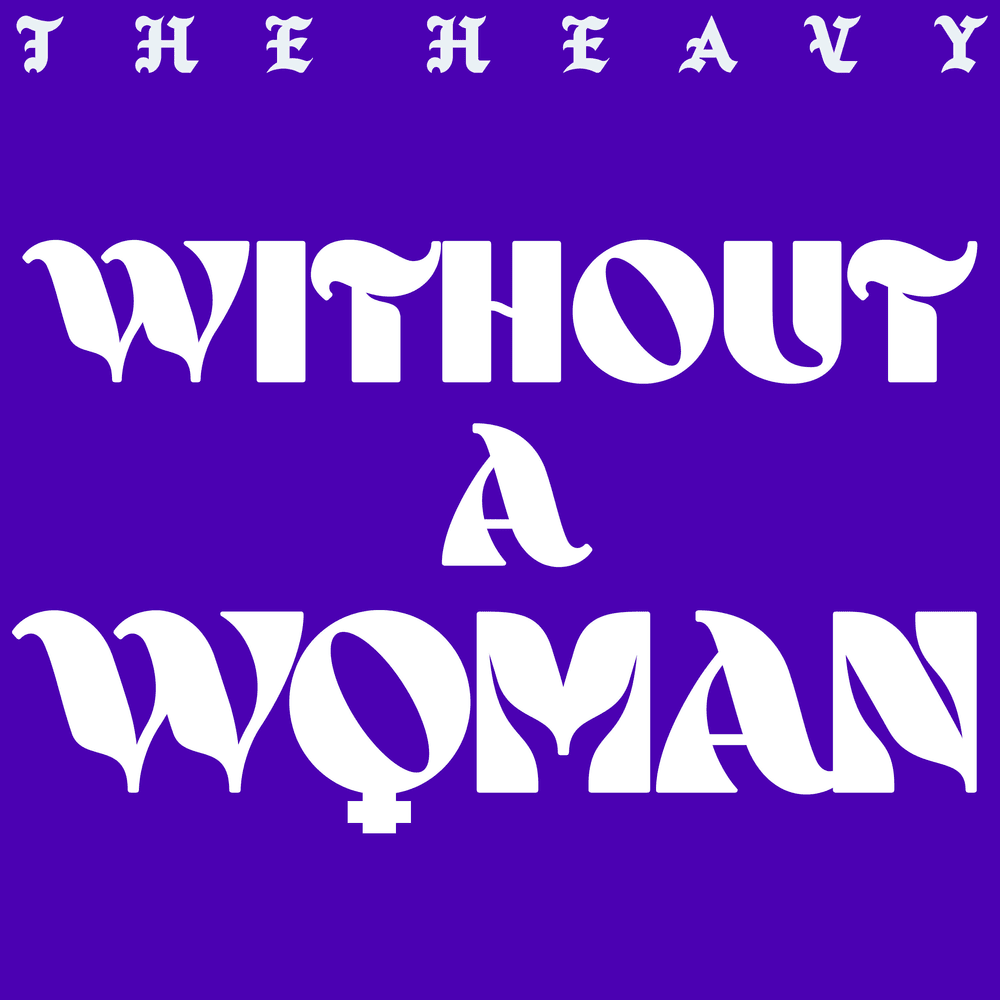 Album cover art for "Without a Woman" by The Heavy