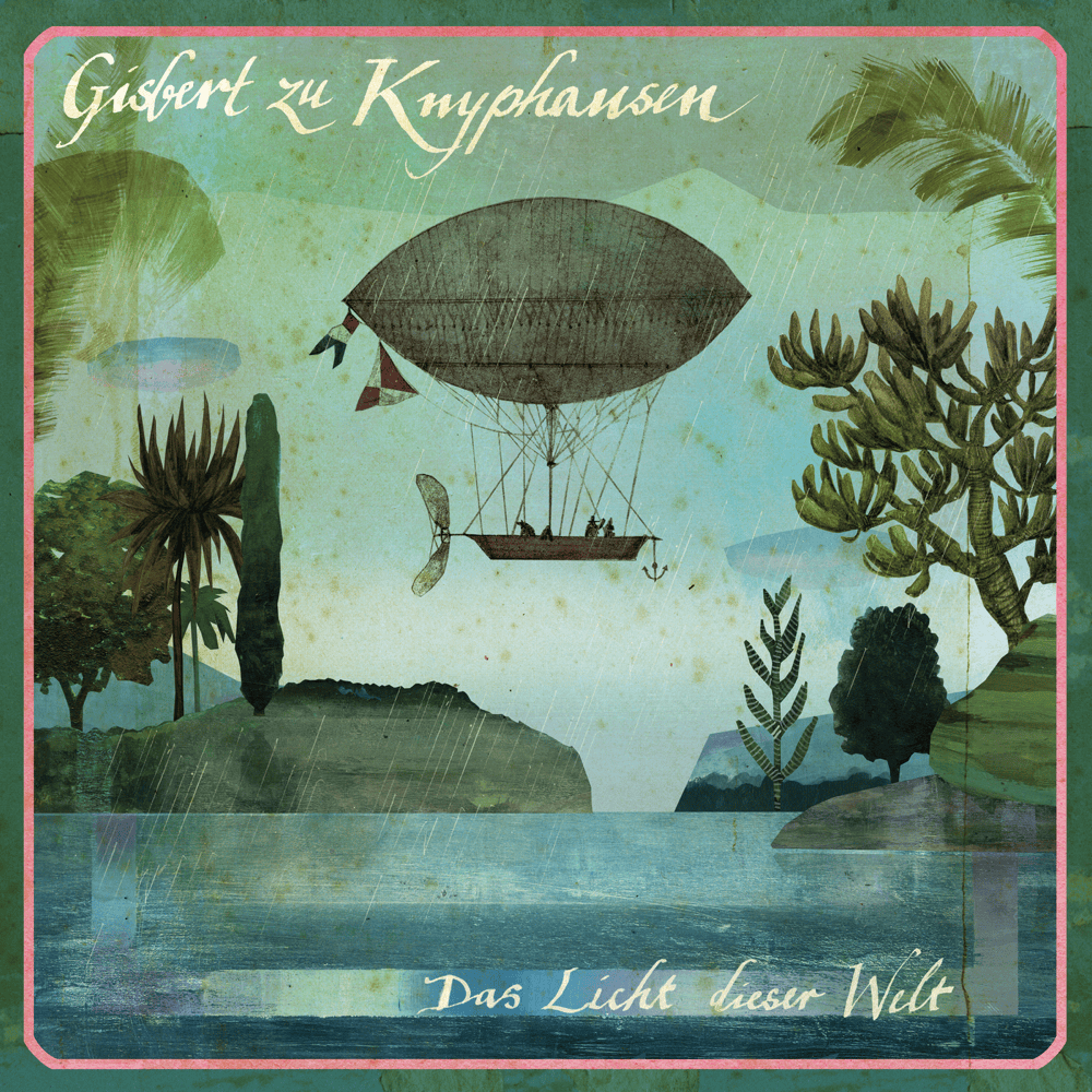 Das Licht dieser Welt by Gisbert zu Knyphausen