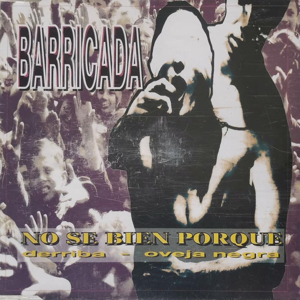 Album cover art for "No Sé Bien Porqué" by Barricada