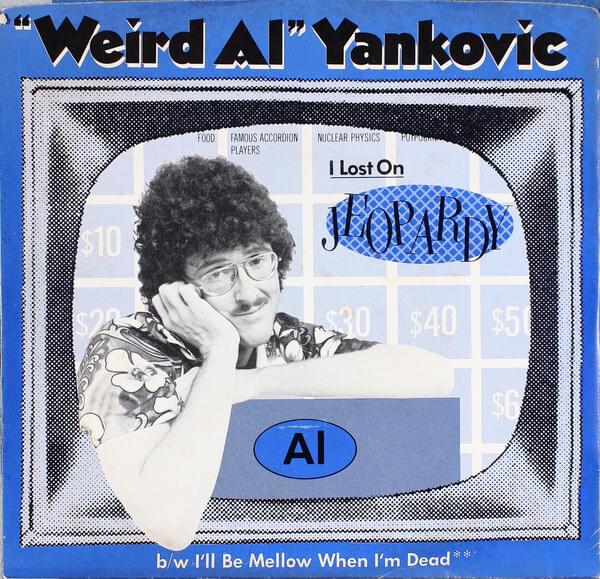Album cover art for "I Lost On Jeopardy" by “Weird Al” Yankovic & Don Pardo