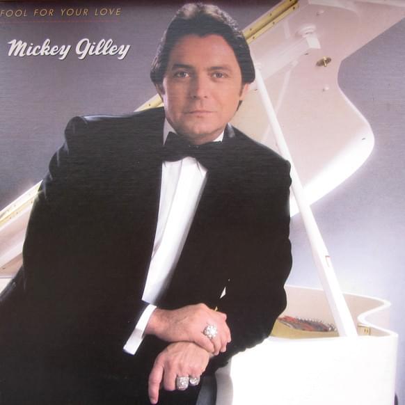 Album cover art for "Fool for Your Love" by Mickey Gilley