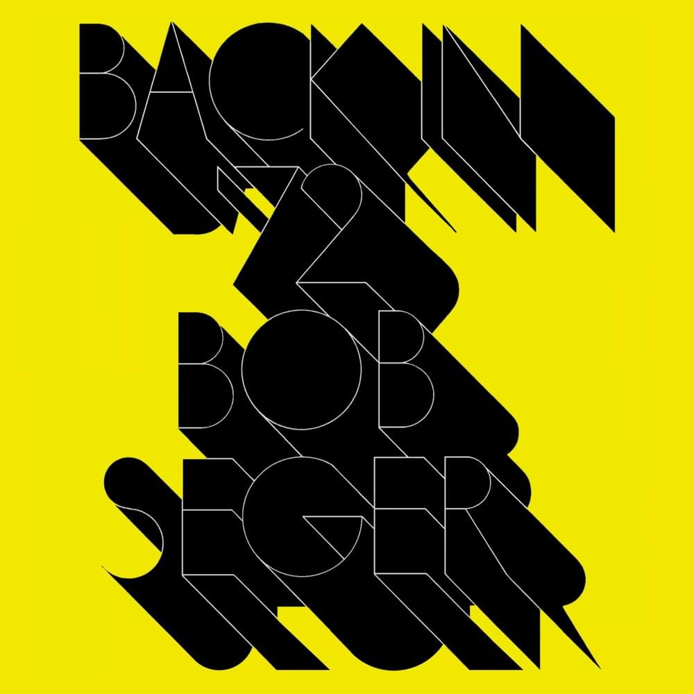 Turn the Page by Bob Seger
