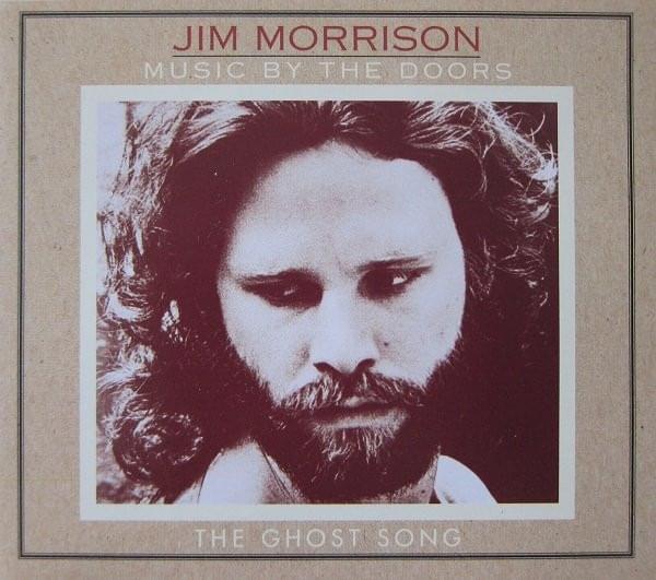 The Ghost Song by Jim Morrison