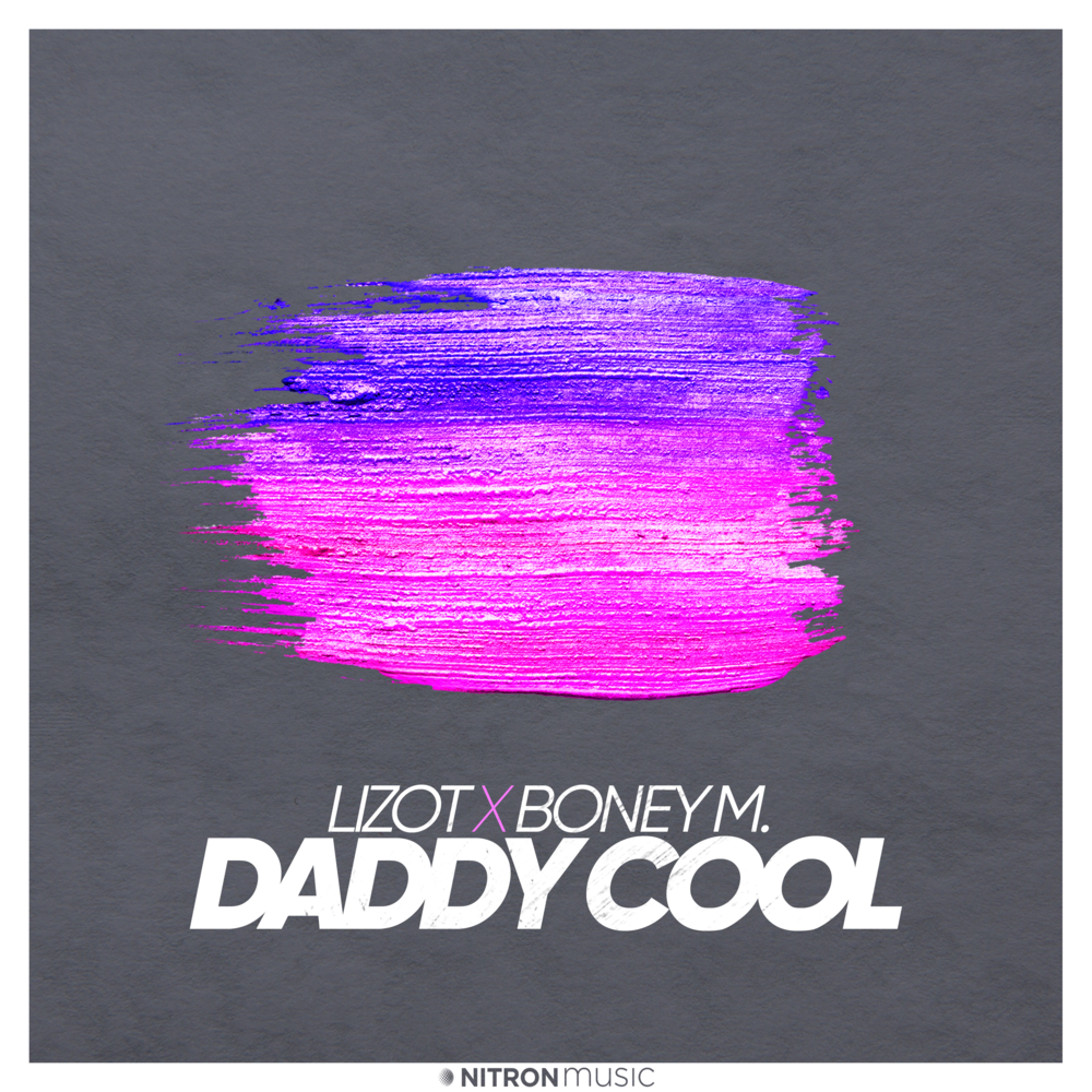 Daddy Cool by LIZOT