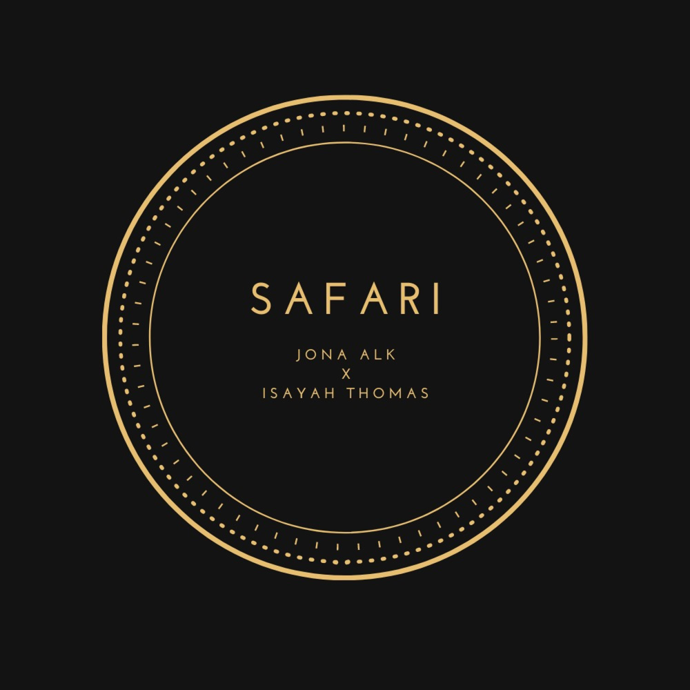 Album cover art for "Safari" by Jona ALK & Isayah Thomas
